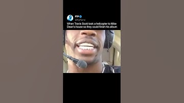 Travis Scott taking a helicopter to Mike Dean’s studio 😂🚁