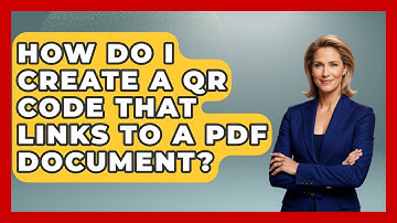 How Do I Create A QR Code That Links To A PDF Document? - Graphic Design Nerd