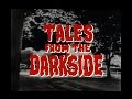 Tales From The Darkside Opening Credits and Theme Song