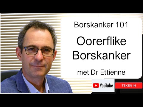 Video: Is borskanker oorerflik?