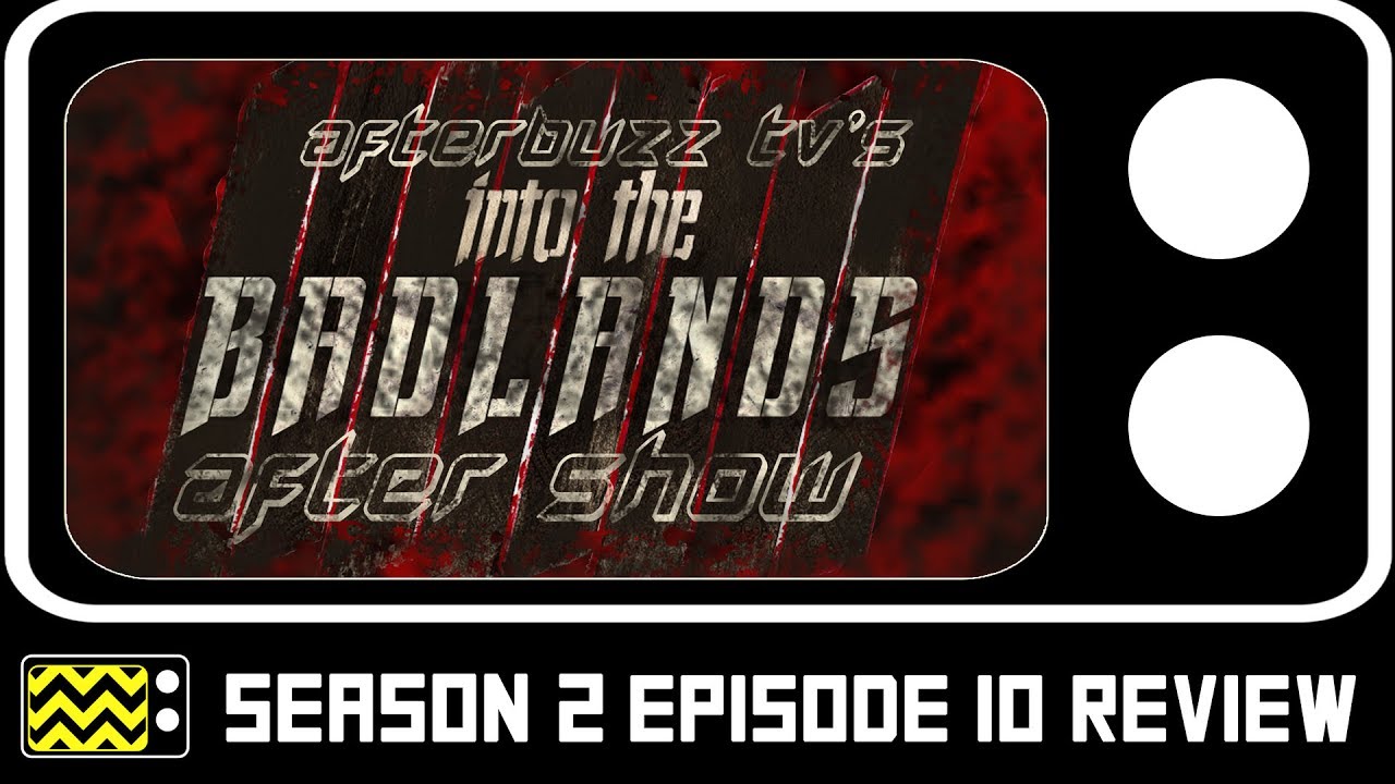 Into The Badlands Season 1 Episode 1 Review After Show Afterbuzz Tv Youtube