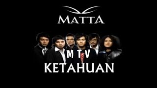 Matta - Ketahuan   MTV Lirik (Widescreen 1080p HD)