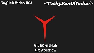 DevOps Tutorials in (English)#003 : Git &amp;&amp; GitHub | Git Workflow | From Zero to Hero| 2025