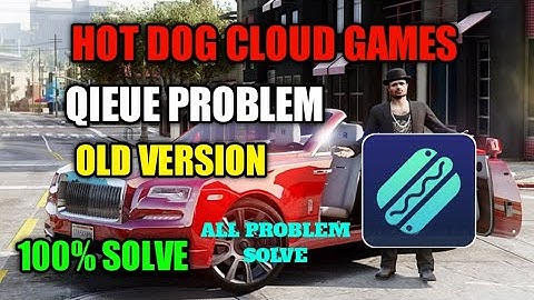 🔥Hotdog Cloud Games Queue Problem solution ||  Queue Skip | Hotdog Cloud 1.0.2 Apk