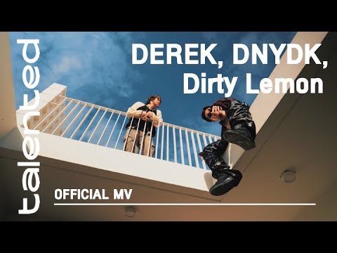 [talented] DEREK, 대니딕 (DNYDK), Dirty Lemon 'MyOhMy!' Official MV