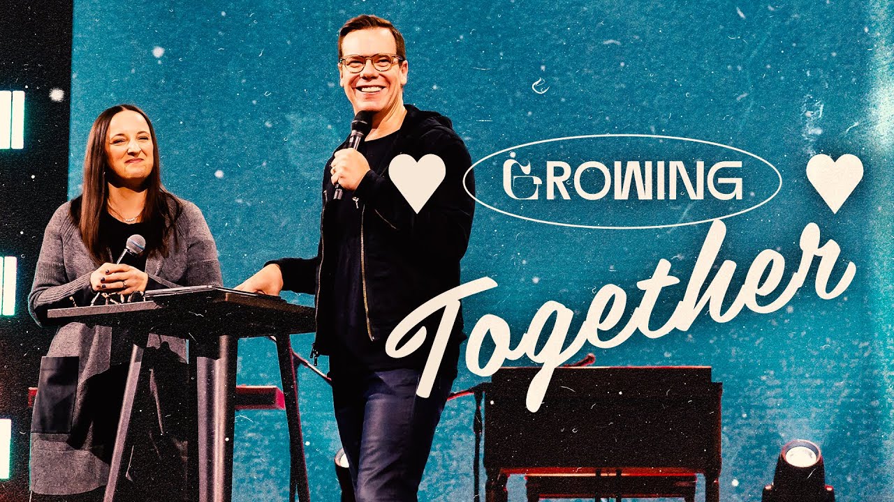 Growing Together | Jud & Lori Wilhite