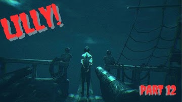 Walk the plank Lilly| Layers of fear 2-Part 12