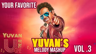 Yuvan Shankar Raja Melody Mash Up Vol.3