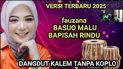 fauzana Terbaru basuo malu bapisah rindu versi dangdut kalem