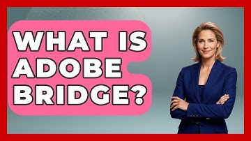 What Is Adobe Bridge? - Graphic Design Nerd