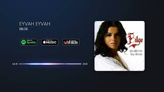 Bilge - Eyvah Eyvah (Bu Devri Alemde)