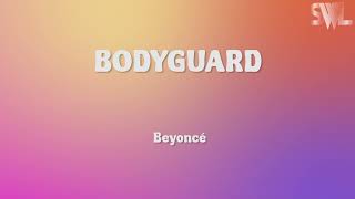 Beyoncé - BODYGUARD (Lyrics)