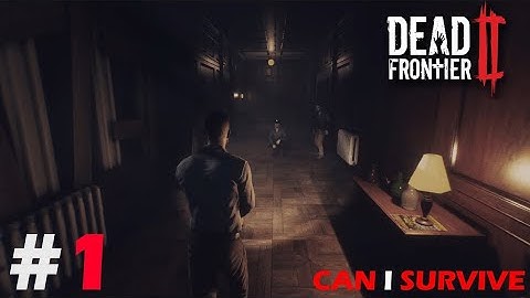 Dead Frontier 2 - Beginners Guide Project Zero - New Beginning EP.1 (PREM GAMING)