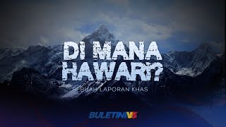 Laporan Khas: Di Mana Hawari? | 13 Mei 2024