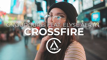 G.Voudouris - Crossfire (feat. Elyse Aeryn)