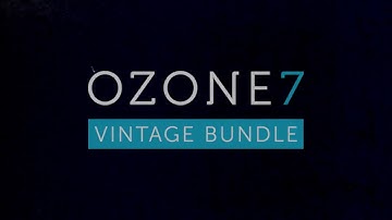 iZotope Ozone 7 Vintage Bundle – Sizzle Video | Full Compass