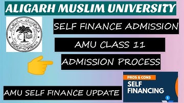 AMU class 11th self finance admission update || how to get admission in self finance AMU class 11