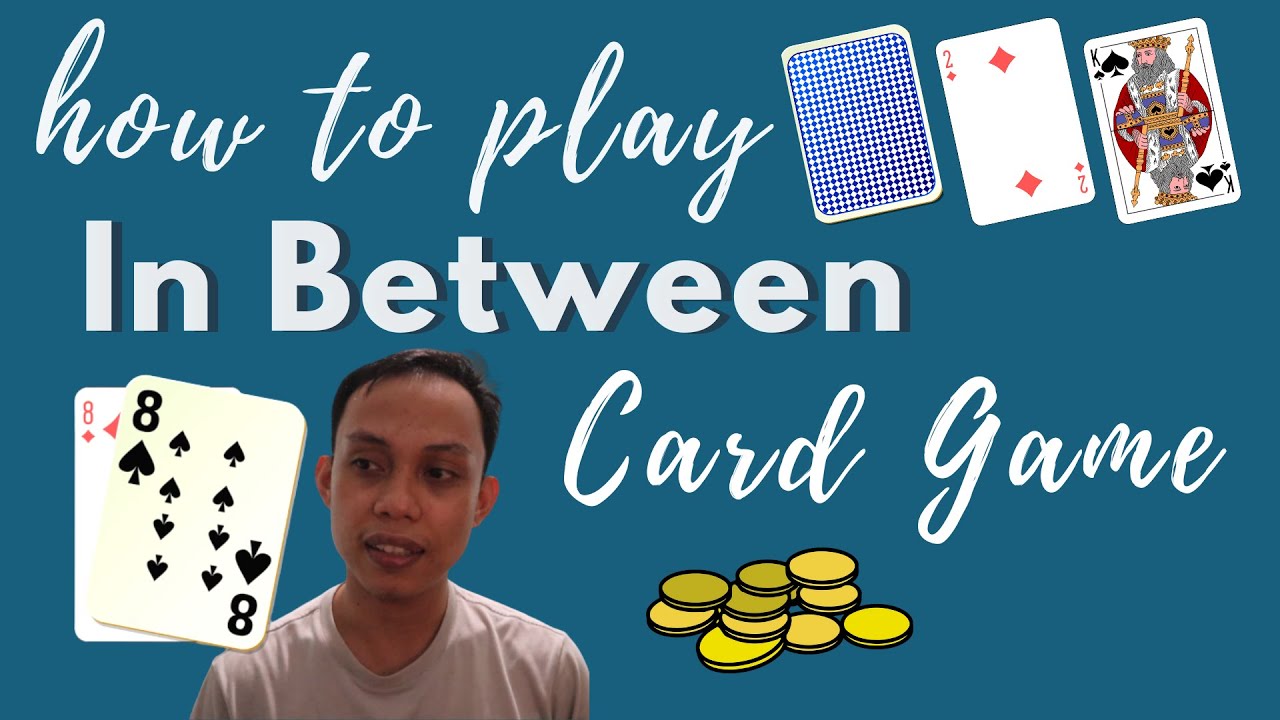 How To Play The In-Between Card Game