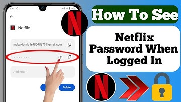 How To See Netflix Password When Logged In (2023) | See Your Netflix Password