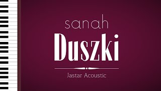 Video thumbnail of "sanah - Duszki / Karaoke / Piano Instrumental"