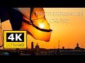 Mediterranean Cruise - Italy - Greece - Malta - Croatia - Montenegro - Turkey - Holland America  4K