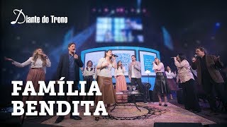 ANA PAULA VALADÃO - FAMÍLIA BENDITA (AO VIVO) | Feat. SÓSTENES MENDES | DIANTE DO TRONO chords