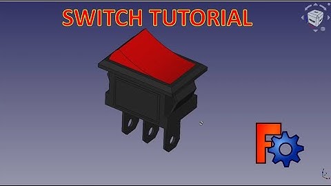 FreeCAD Tutorial : How to make a Switch in Freecad.
