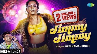 #Video Jimmy Jimmy | जिम्मी जिम्मी | Neelkamal Singh | Latest Bhojpuri Song | HD Video