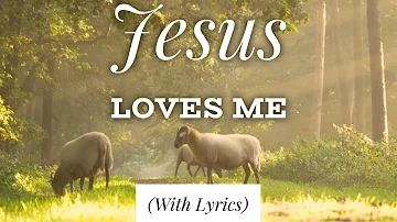 Jesus Loves Me (with lyrics) The most BEAUTIFUL hymn you've EVER heard!