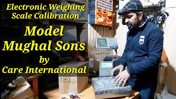 Electronic Weighing Scale Calibration Model Mughal Sons in Hindi- Urdu by Care Intrrnational Scale
