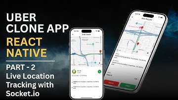 Uber Clone Part 2 | Live Location Tracking with Socket.io in React Native