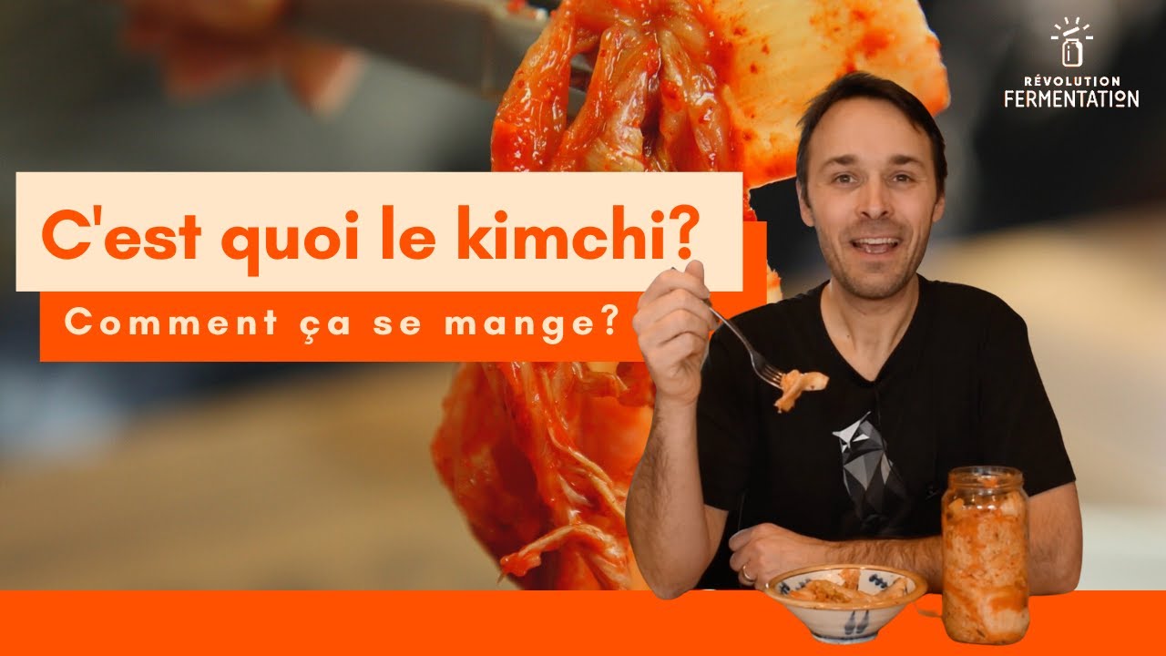 Qu'est ce que le kimchi ? Comment en faire ?