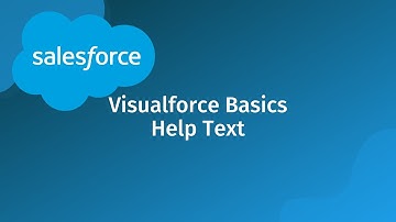 Salesforce Developer Visualforce Basics: Display Help Text for a field
