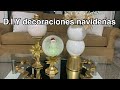 DIY DOS IDEAS PARA DECORAR PARA NAVIDAS/CHRISTMAS DECOR IDEAS