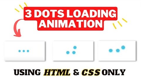 how to create loading animation using html and css | three dots loading animation css.