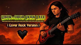  Uburubur Ikan Lele  Rock Version By Alexia  Versi Paling Gahar Lucu  Bikin Nagih