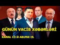 "Türk Generaldan Ermənistana NÖVBƏTİ SƏRT MESAJ; Lukaşenko Putindən HANSI YARDIMI İSTƏDİ?-XƏBƏRLƏR