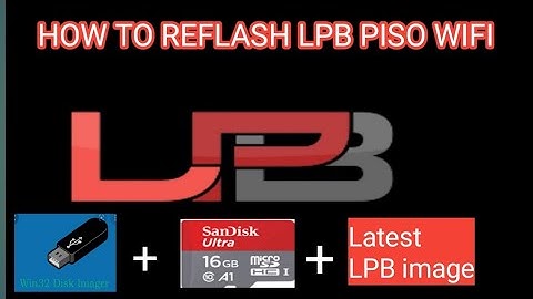 EASY WAY TO REFLASH LPB PISOWIFI IMAGE