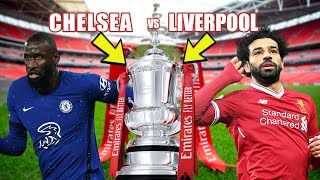 Chelsea vs Liverpool FA Cup Final 2022