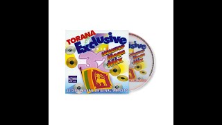 TORANA Exclusive NONSTOP Mega Mix (PART 01)