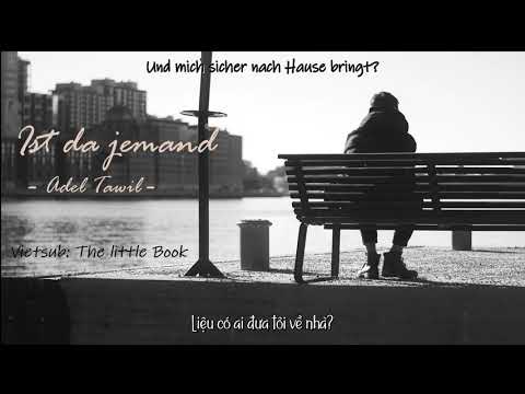 [Vietsub + Lyrics] Ist da jemand - Adel Tawil - DJ P4ff1 Cover