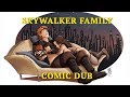 The Skywalker Family (Star Wars Comic Dub)