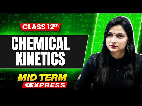Chemical Kinetics in 60 Minutes⏲️| Class 12 Chemistry Chapter 3 | Boards 2026 | Shilpi Ma'am