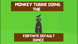 monkey tubbie doing the Fortnite Default Dance [free to use]