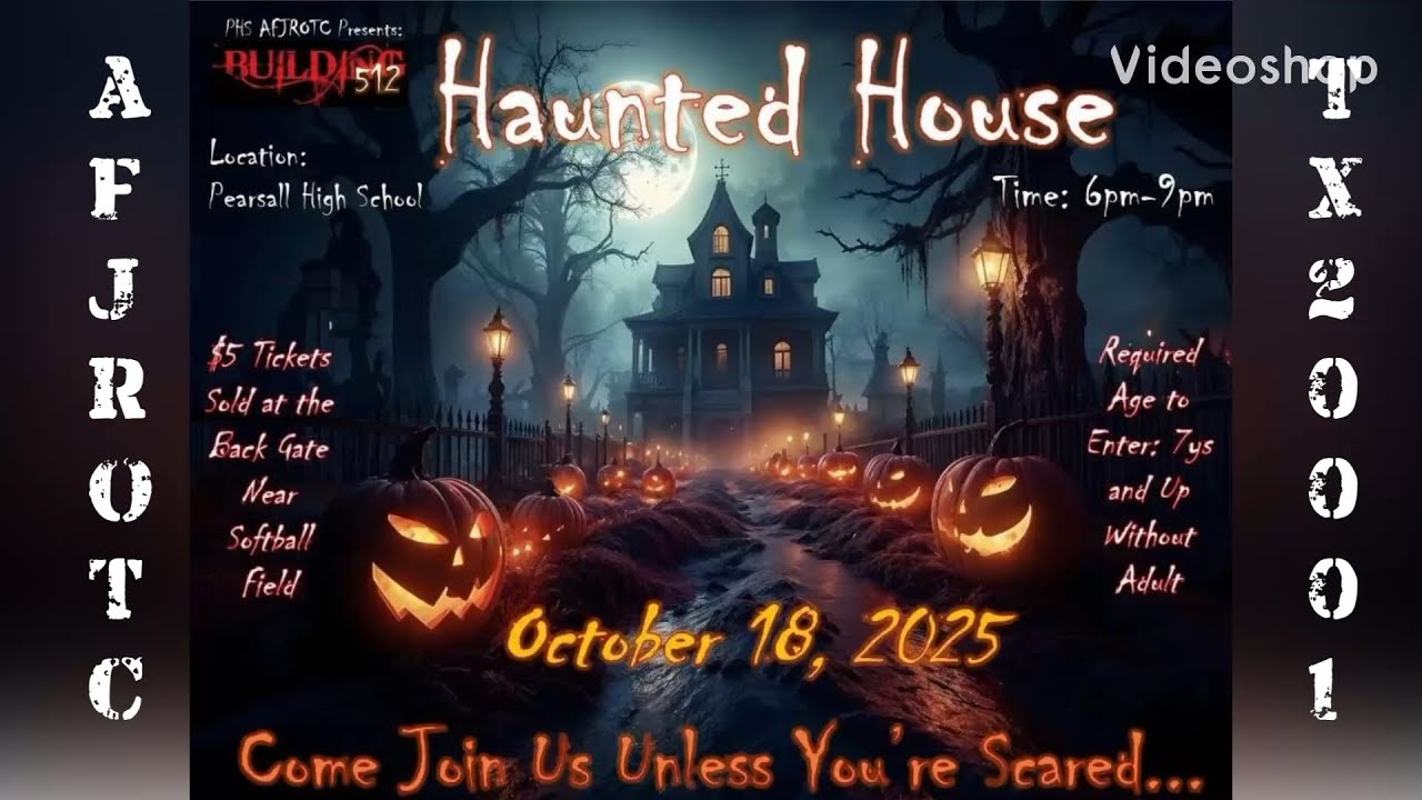 Haunted House 2025 - AFJROTC TX-20001st Fundraiser