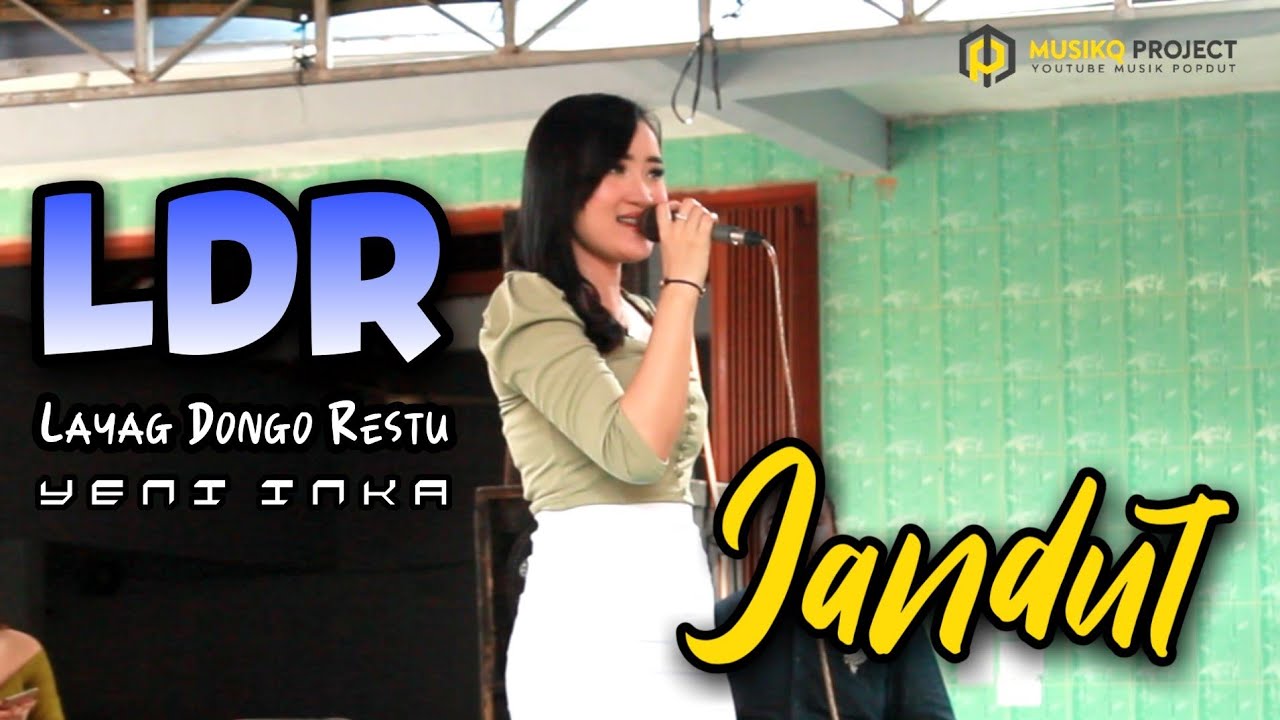 LDR Layang Dongo Restu (jandut asoi)  - Yeni Inka || Putra Ligna