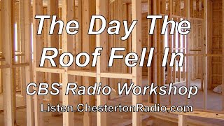 The Day The Roof Fell In - CBS Radio Workshop screenshot 5