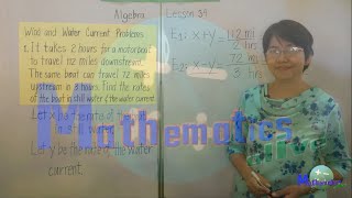 Algebra Lesson 34 - Wind and Water Current Problems ,  MATHEMATICS ALIVE