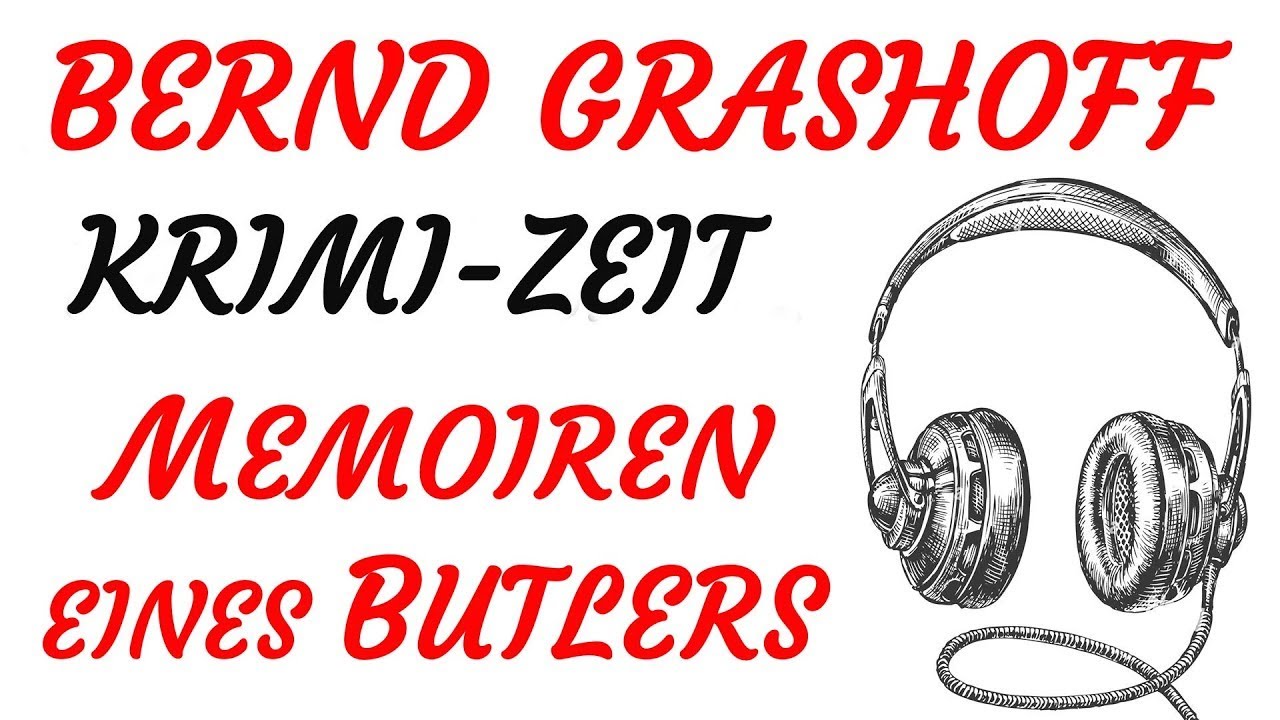 KRIMI Hörspiel - Bernd Grashoff - MEMOIREN EINES BUTLERS (1963)