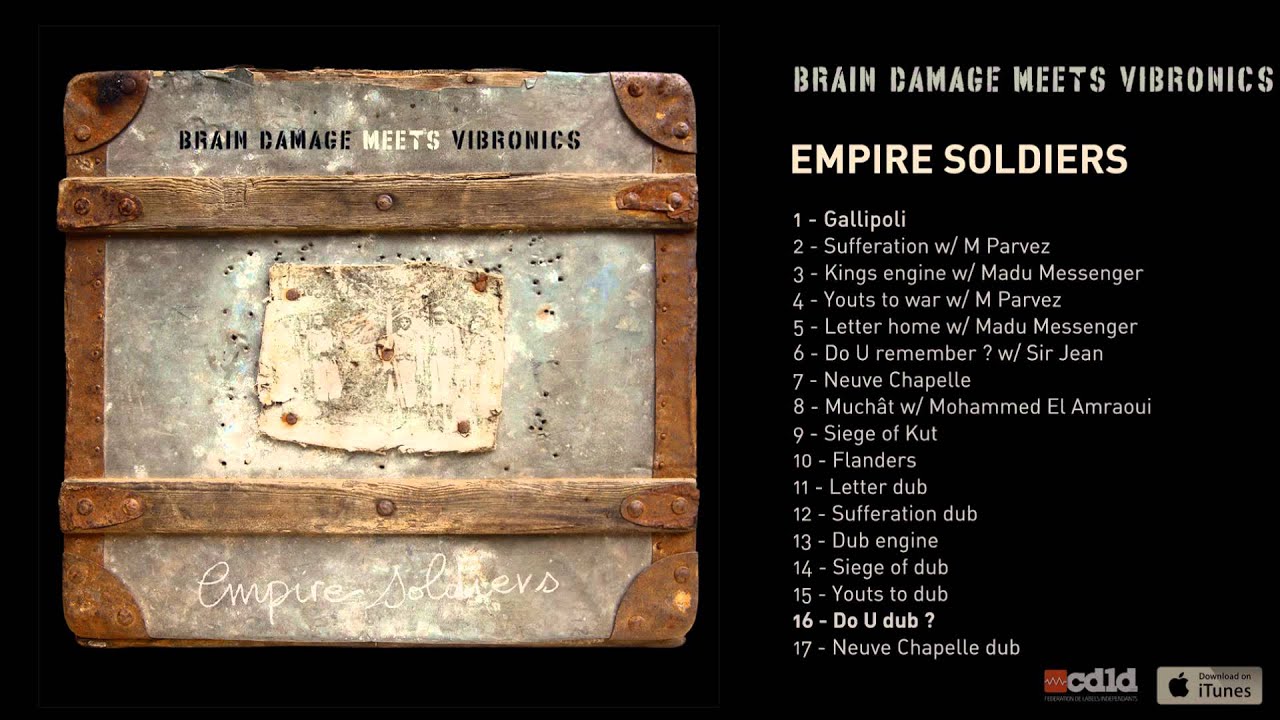 Brain Damage Meets Vibronics - Empire Soldiers - #16 Do U Dub ?